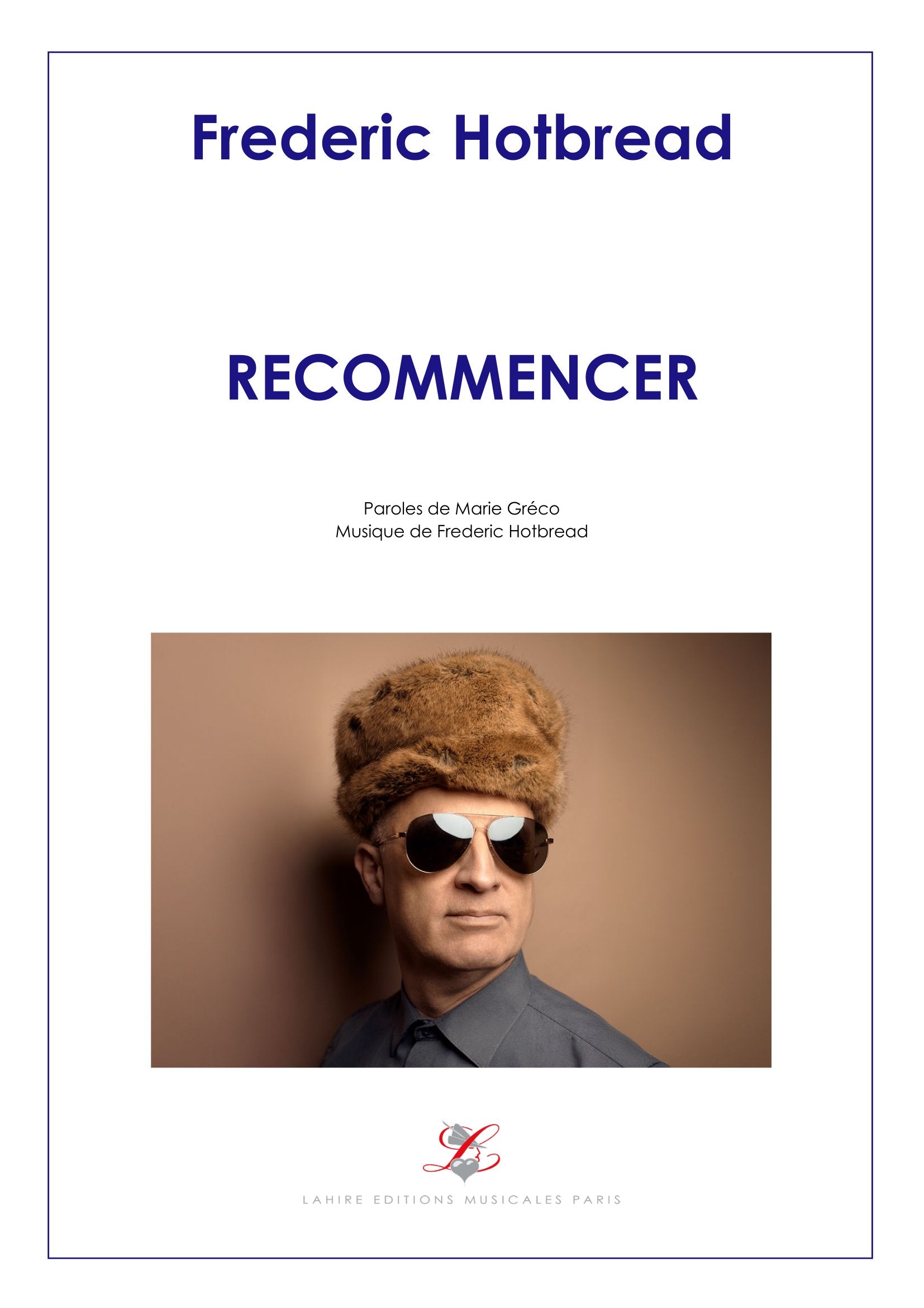 RECOMMENCER - Pour voix et piano, 9 pages (IV+5)