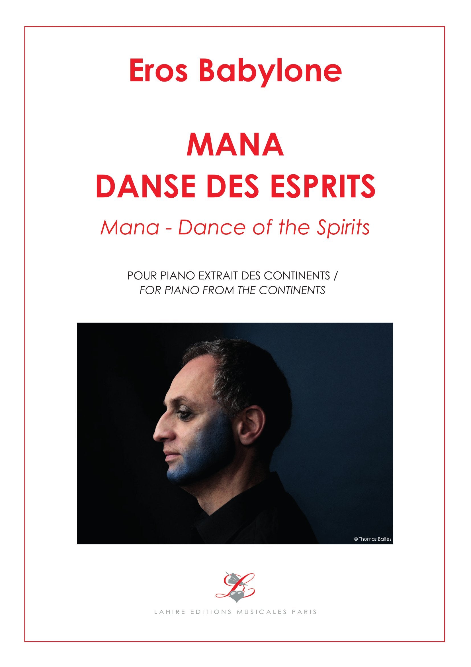 LES CONTINENTS - Océanie, Mana - Danse des esprits pour piano, 7 pages, (II+5) (e.p)