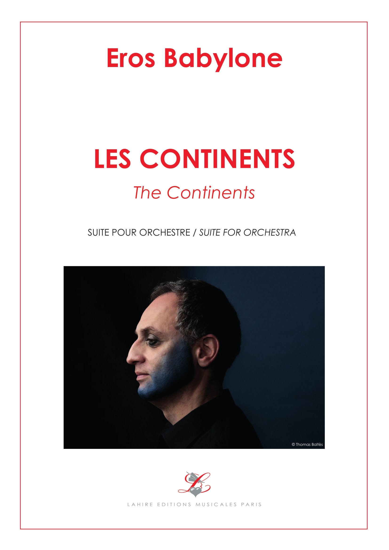 LES CONTINENTS - Suite pour orchestre, partition intégrale, 116 pages (VI+110) (v.o)