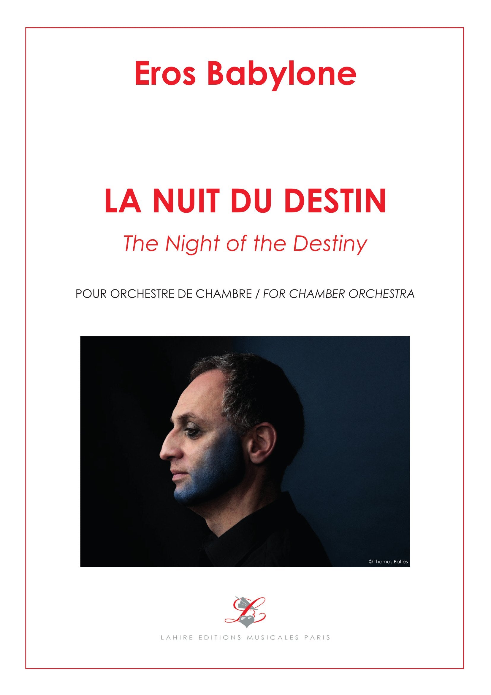 LA NUIT DU DESTIN - Pour orchestre de chambre, 41 pages, (IV+37)